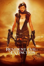 Resident Evil 3: Extinction 2007