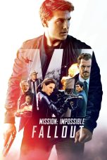 Mission: Impossible 6 – Fallout 2018