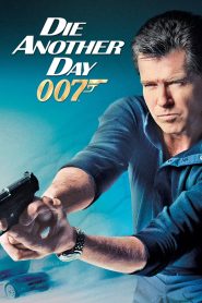 James Bond 22 : Die Another Day 2002