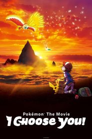 Pokémon Movie 20 : I Choose You!