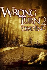 Wrong Turn 2: Dead End in English