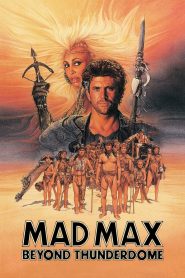 Mad Max 3 : Beyond Thunderdome 1985