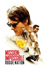 Mission: Impossible 5 – Rogue Nation 2015