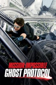 Mission: Impossible 4 – Ghost Protocol 2011