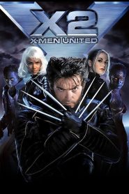 X-Men 2 : X2 (2003)