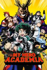 My Hero Academia (Boku no Hero Academia) (Seasons 1-6 + Movies + OVAs + Specials) 1080p Dual Audio HEVC