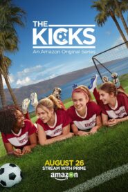 The Kicks S01 2016