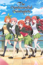The Quintessential Quintuplets (Season 1-2 + Movie) 1080p Bluray Dual Audio Eng-Jap
