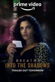 Breathe Into the Shadows (Season 1-2) Web Series Hindi WebRip All Episodes 480p 720p 1080p