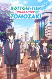 Bottom Tier Character Tomozaki (Season 1 + OVAs) 1080p Dual Audio Eng-Jap