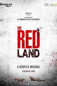 The Red Land [Season 1] [2019] Web Series [Hindi] WebRip All Episodes 480p 720p 1080p
