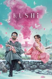 Kushi [2023] WebRip South Movie [Hindi-Telugu] 480p 720p 1080p