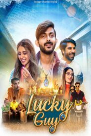 Lucky Guy [Season 1] [2023] AMZN Web Series Hindi WebRip All Episodes 480p 720p 1080p