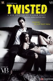 Twisted [Season 1-3] MX Web Series [Hindi] JC WebRip All Episodes 480p 720p 1080p