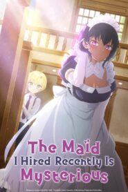 The Maid I Hired Recently Is Mysterious [Season 1] 1080p [Dual Audio] [ENG-JAP]