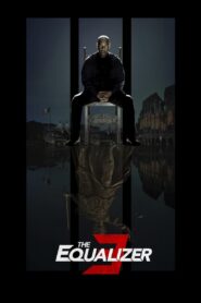 The Equalizer 3 [2023] Movie MA WebRip [Dual Audio] [Hindi-Eng] 480p 720p 1080p 2160p
