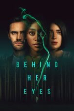 Behind Her Eyes [Season 1] [2021] NF Web Series WebRip [Dual Audio] [Hindi-Eng] All Episodes 480p 720p 1080p