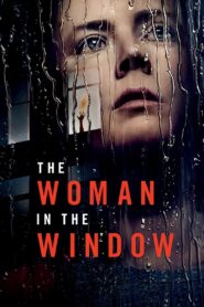 The Woman in the Window [2021] NF Movie WebRip [Dual Audio] [Hindi-Eng] 480p 720p 1080p