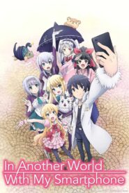 In Another World with My Smartphone [Season 1-2] 1080p [Dual Audio] [Eng-Jap]