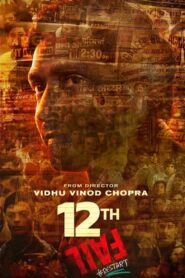 12th Fail (2023) Hindi WebRip Hindi Movie 480p 720p 1080p