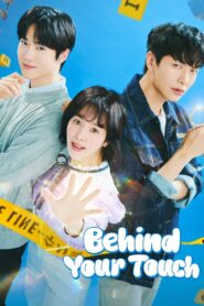 Behind Your Touch [Season 1] [2023] NF Web Series WebRip [Dual Audio] [Hindi-Eng] All Episodes 480p 720p 1080p