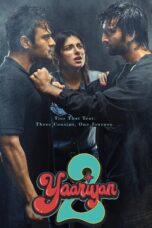 Yaariyan 2 [2023] [Hindi] Movie PreDvd HQ S-Print 480p 720p 1080p