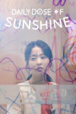 Daily Dose of Sunshine [Season 1] [2023] NF Web Series WebRip [Dual Audio] [Hindi-Eng] All Episodes 480p 720p 1080p