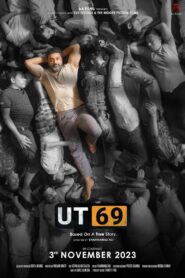 UT 69 [2023] [Hindi Movie] PreDVD HQ S-Print 480p 720p 1080p