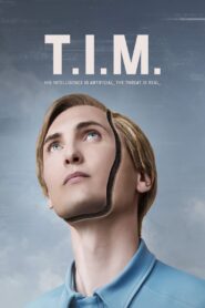 T.I.M. [2023] WebRip Hollywood Movie ORG. [Dual Audio] [Hindi or English] ESubs