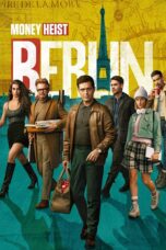 Berlin [Season 1] [2023] NF Web Series WebRip [Hindi-English-Spanish] All Episodes 480p 720p 1080p 2160p