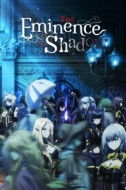 The Eminence in Shadow (Kage no Jitsuryokusha ni Naritakute!) (Season 1) 1080p Dual Audio HEVC