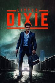 Little Dixie [2023] WebRip ORG. [Dual Audio] [Hindi or English] 480p 720p 1080p
