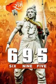 Six Nine Five (695) [2024] Hindi HDTS x264 AAC Full [Bollywood Movie] 480p 720p 1080p