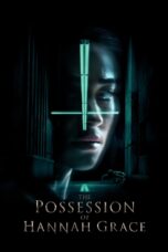 The Possession of Hannah Grace [2018] Movie BluRay [Dual Audio] [Hindi-Eng] 480p 720p 1080p