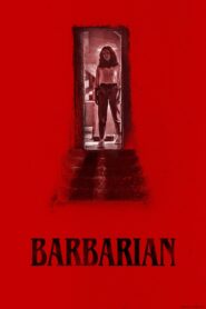 Barbarian [2022] Movie WebRip [Dual Audio] [Hindi Eng] 480p 720p 1080p 2160p