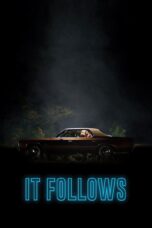 It Follows [2014] Movie BluRay [Dual Audio] [Hindi-Eng] 480p 720p 1080p