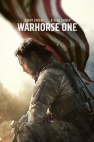 Warhorse One [2023] BluRay ORG. [Dual Audio] [Hindi or English] 480p 720p 1080p