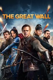 The Great Wall [2016] BluRay Hollywood Movie ORG. [Dual Audio] [Hindi or English] 480p 720p 1080p