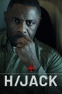 Hijack [Season 1] [2023] Web Series WebRip [Dual Audio] [Hindi-Eng] All Episodes 480p 720p 1080p