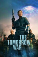 The Tomorrow War [2021] Movie WebRip [Dual Audio] [Hindi Eng] 480p 720p 1080p 2160p
