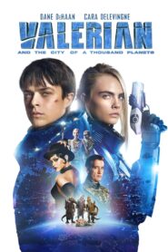 Valerian and the City of a Thousand Planets [2017] Movie BluRay [Dual Audio] [Hindi Eng] 480p 720p 1080p 2160p