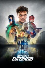 How I Became a Superhero [2021] Movie WebRip [Dual Audio] [Hindi Eng] 480p 720p 1080p