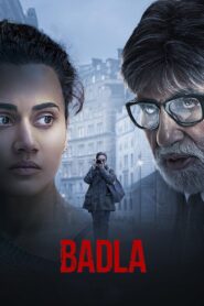 Badla [2019] [Hindi Movie] [WebRip] 480p 720p 1080p