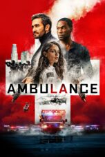 Ambulance [2022] Movie BluRay [Dual Audio] [Hindi-Eng] 480p 720p 1080p 2160p