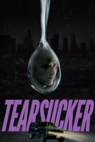 Tearsucker (2023) WebRip ORG. [Dual Audio] [Hindi or English] 480p 720p