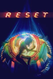 Reset [2017] Movie BluRay [Dual Audio] [Hindi Chinese] 480p 720p 1080p
