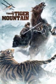 The Taking of Tiger Mountain [2014] Movie BluRay [Dual Audio] [Hindi Eng] 480p 720p 1080p