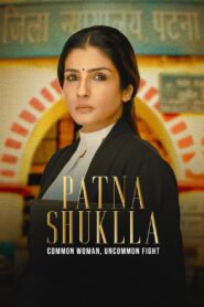 Patna Shuklla (2024) Hindi WebRip x264 AAC 5.1 ESubs [Full Bollywood Movie] 480p 720p 1080p