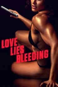Love Lies Bleeding (2024) WebRip [Dual Audio] [Hindi (HQ Dub) or English] 480p 720p 1080p