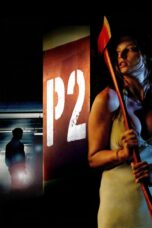 P2 (2007) BluRay Hollywood Movie [Dual Audio] [Hindi or English] 480p 720p 1080p